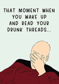 Tap to view Drunk Threads Birthday Card