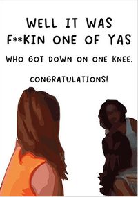 F**kin One of Yas  Engagement Card