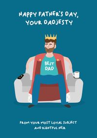 Tap to view Your Dadjesty Father's Day Card