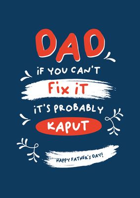 Fix It It's Probably Kaput Father's Day Card
