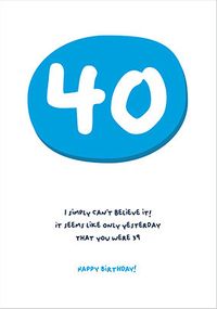 Tap to view 40th Birthday Milestone Funny Card
