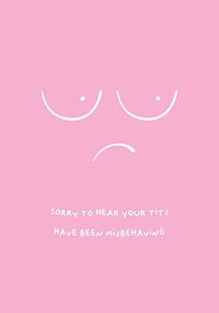 Tap to view Misbehaving Tits Sympathy Card