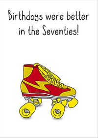 Tap to view 70's Rollerskates Birthday Card