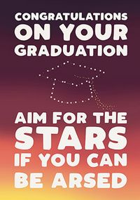 Aim for the Stars Funny Graduation Card