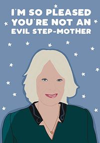 Not an Evil Step-Mother Mother's Day Card