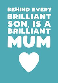 Brilliant Mum from Son Mother's Day Card