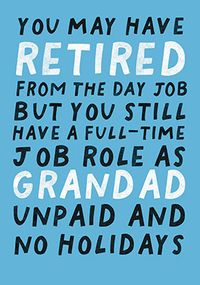 Full Time Grandad Retirement Card