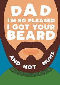 Tap to view Glad I Got Your Beard Father's day Card