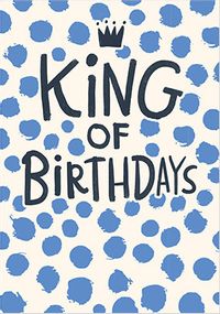 Tap to view King of Birthdays Card