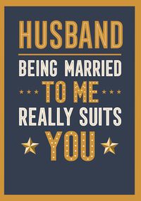 Husband Being Married to Me Funny Birthday Card