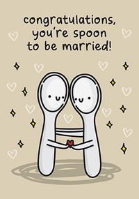 Tap to view Spoon To Be Married Engagement Card