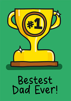Best Dad Ever Trophy Fathers Day Card