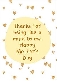 Like a Mum to me Gold Hearts Mother's Day Card