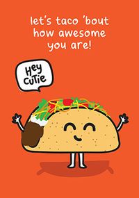 Taco 'Bout You Card