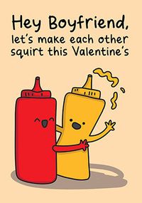 Tap to view Make Each Other Squirt Boyfriend Valentine Card