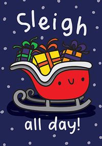 Sleigh all Day Christmas Card