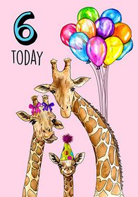 Tap to view 6 Today Giraffes Birthday Card