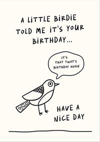 A Little Birdie Birthday Card