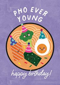 Tap to view Pho Ever Young Birthday Card