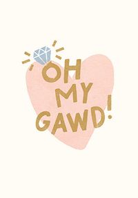 Tap to view Oh My Gawd Engagement Card
