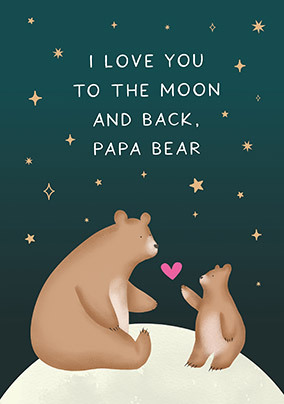 To The Moon And Back Papa Bear Father's Day Card - Giant (A3) - By Funky Pigeon