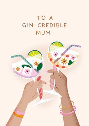 Gin-Credible Mothers Day Card