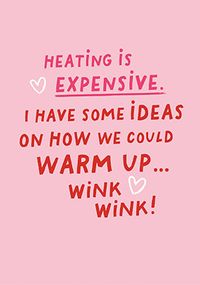 Tap to view Heating is Expensive Card