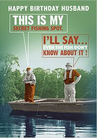 Tap to view Husband Fishing Spot Birthday Card