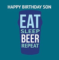 Son Eat Sleep Beer Repeat Birthday card