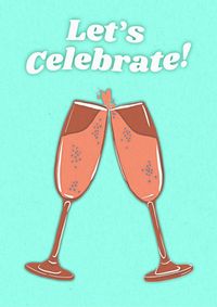 Tap to view Let's Celebrate Glass Flutes Card
