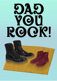 Tap to view Dad You Rock Matching Boots Father's Day Card