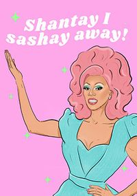 Tap to view Shantay I Sashay Away Resignation Card