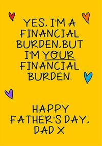 Tap to view Financial Burden Father's Day Card