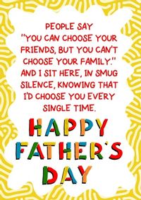 Tap to view I'd Choose You Father's Day Card