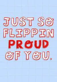 Flippin' Proud Graduation Card