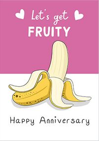 Tap to view Let's Get Fruity Anniversary Card