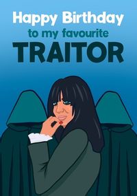 Tap to view Traitor Happy Birthday Card