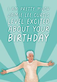 Tap to view I Am Excited About Your Birthday Funny Card