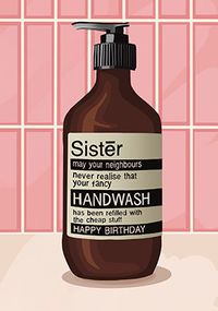 Tap to view Sister Hand Wash Birthday Card