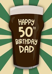 Tap to view 50th Birthday Dad Beer Card