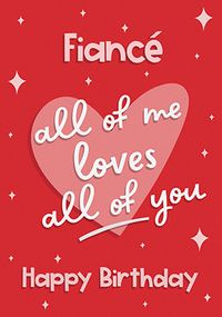 Fiancé Love all of You Birthday Card