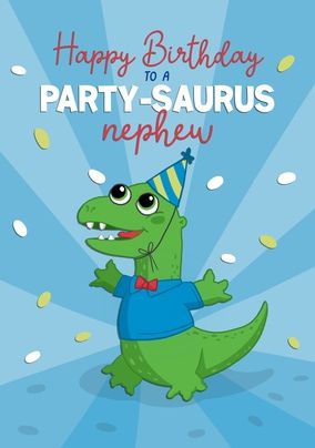 Party-saurus Nephew Birthday Card