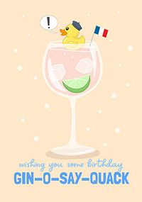 Gin-o-Say-Quack Birthday Card