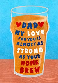 Tap to view Strong as Your Home Brew Father's Day Card
