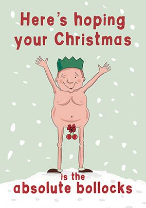 Absolutely Bollocks Christmas Card