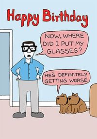 Tap to view Glasses Joke Birthday Card
