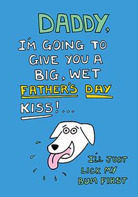 Tap to view Big Wet Kiss Father's Day Card
