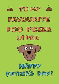 Tap to view Poo Picker Upper Father's Day Card