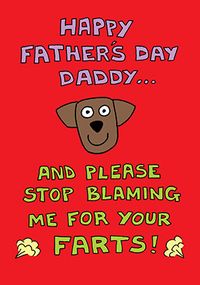 Tap to view Stop Blaming Me Father's Day Card