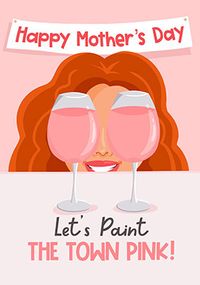 Paint the Town Pink Mother's Day Card